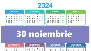 30 noiembrie 2024