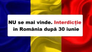 interzis dupa 30 iunie