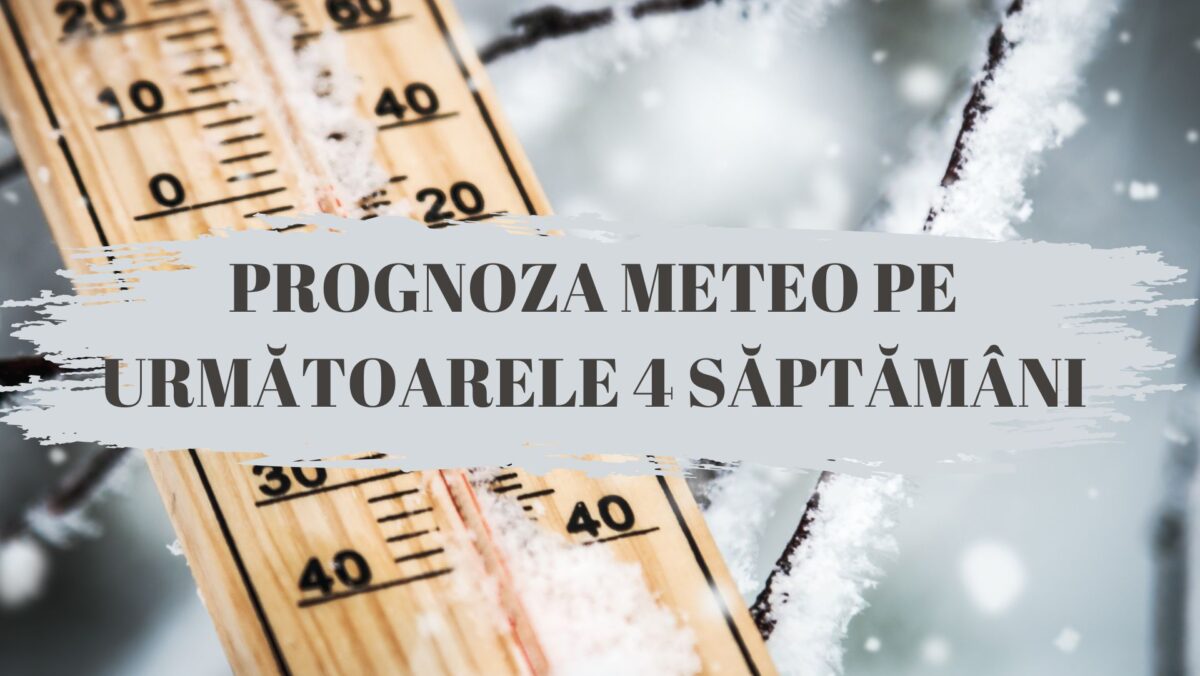 Temperaturi ridicate în luna ianuarie. Prognoza meteo pentru următoarele 4 săptămâni