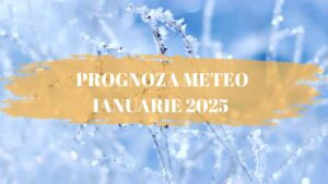 prognoza meteo ianuarie