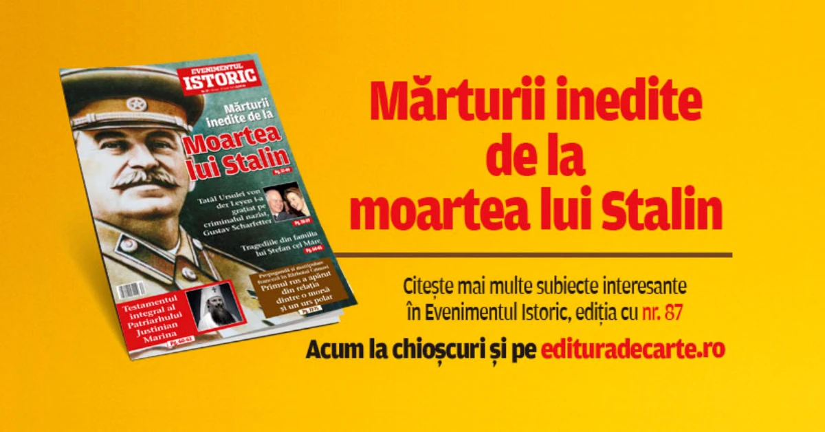 Mărturii inedite de la moartea lui Stalin. Teoriile controversate în noul număr al revistei Evenimentul Istoric