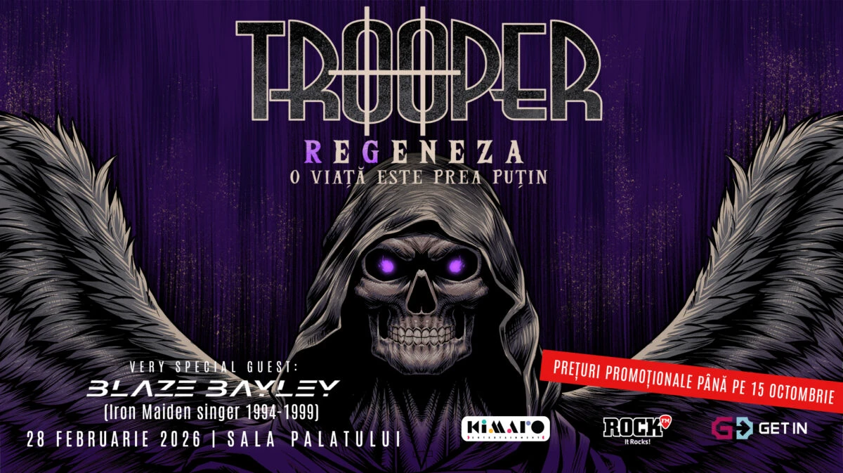TROOPER: „REGENEZA”, 28 FEBRUARIE 2026 & INVITAT SPECIAL: BLAZE BAYLEY (EX IRON MAIDEN). Întoarcere spre viitor, spre trecutul care va fi