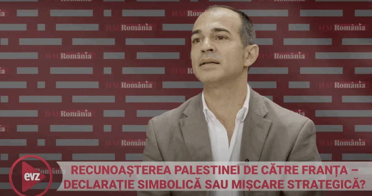 Recunoașterea Palestinei: gest simbolic sau repoziționare strategică? Ștefan Popescu: „Regimurile din Orientul Mijlociu sunt mai fragile ca oricând”