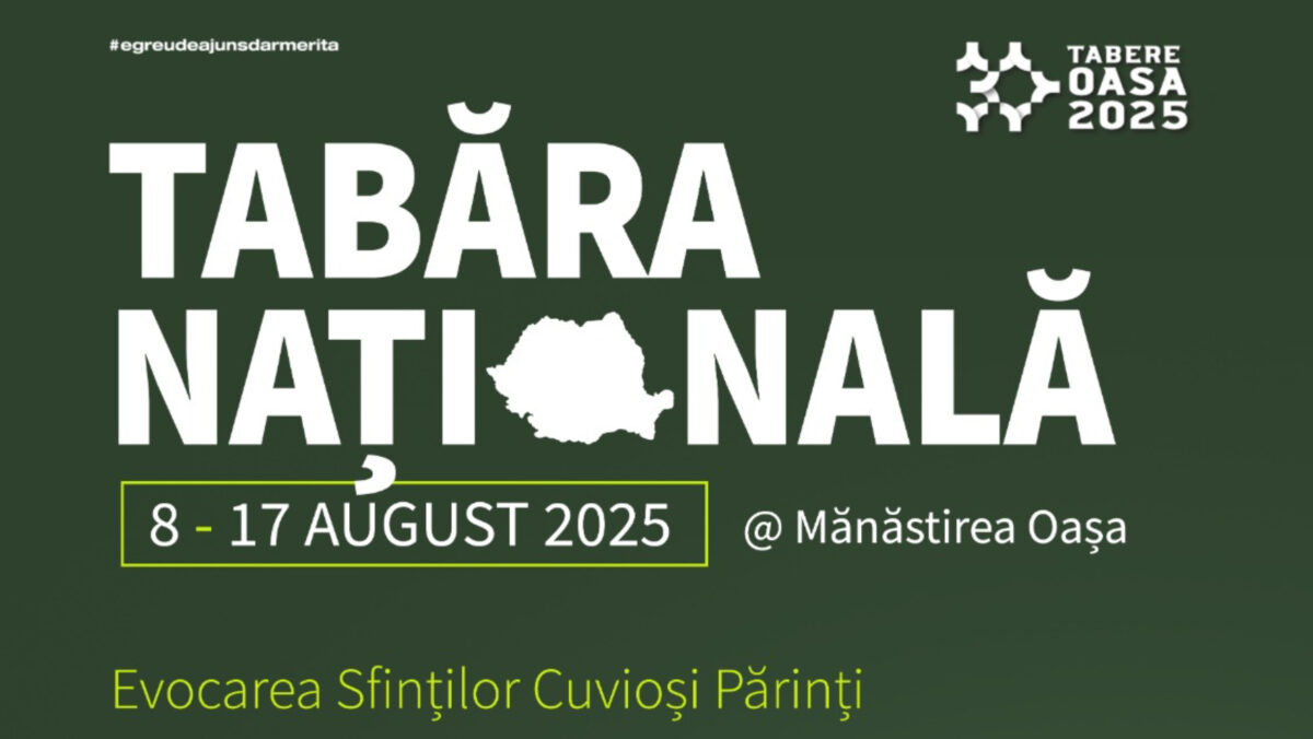Tineri în căutarea sfințeniei: Tabăra Națională de la Oașa, august 2025, între rugăciune și mărturisire