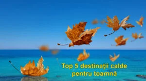 destinatii vacanta, tomana, tari calde