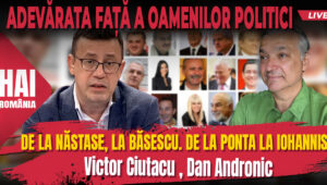 Victor Ciutacu și Dan Andronic în podcastul Evenimentul istoric de pe HAI România