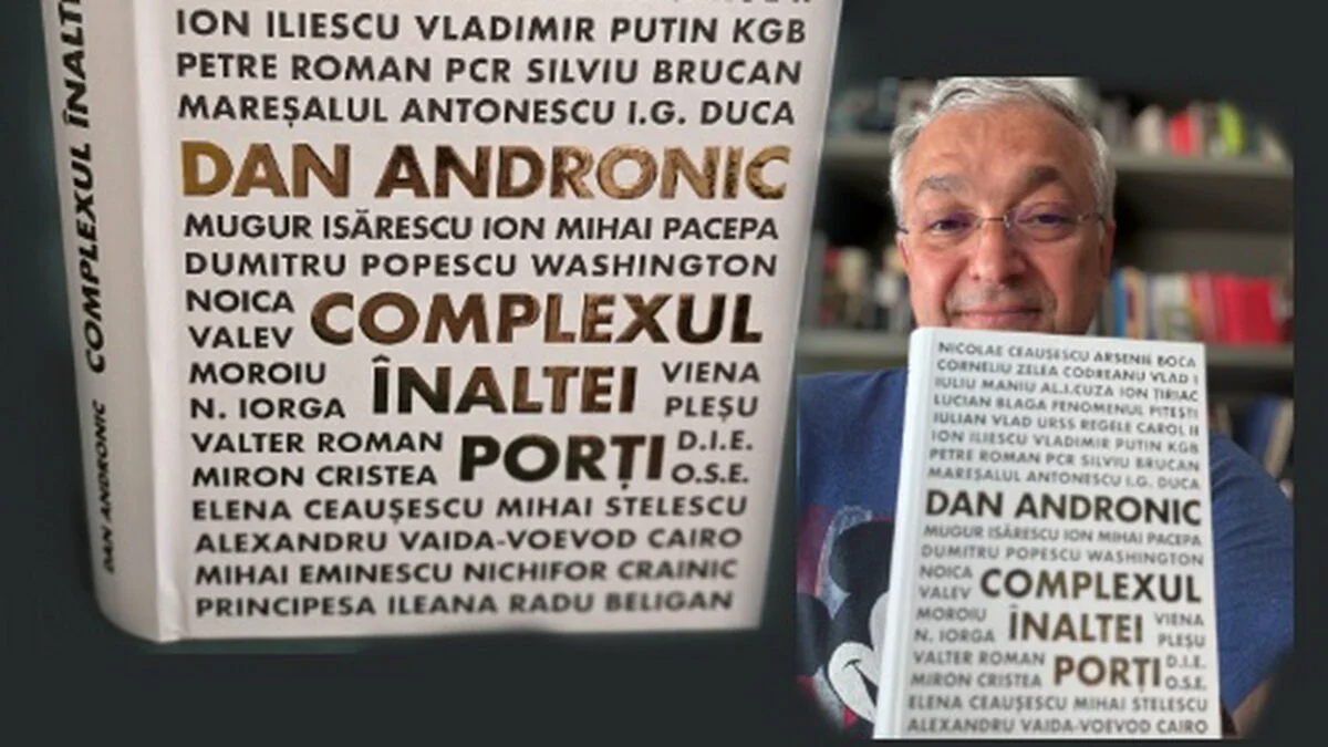 „Complexul Înaltei Porți”, o carte care a dezbrăcat oamenii politici de falsurile istorice