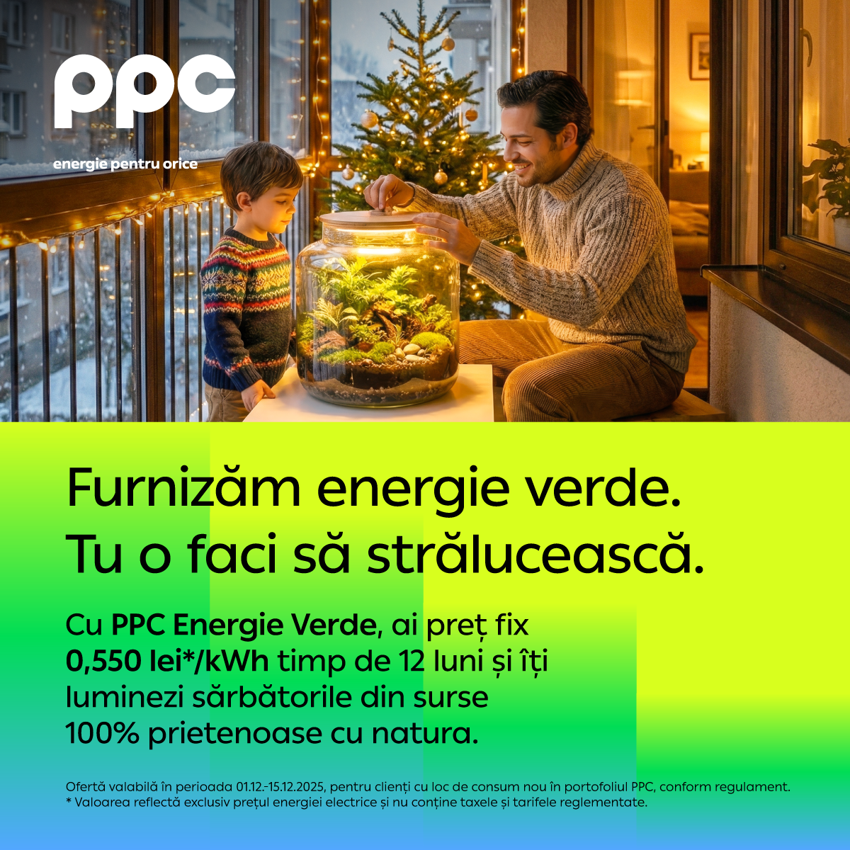 PPC Energie vine cu o ofertă nouă înainte de sărbători pentru PPC Energie Verde — energie 100% regenerabilă la un preț „verde” garantat timp de un an (P)