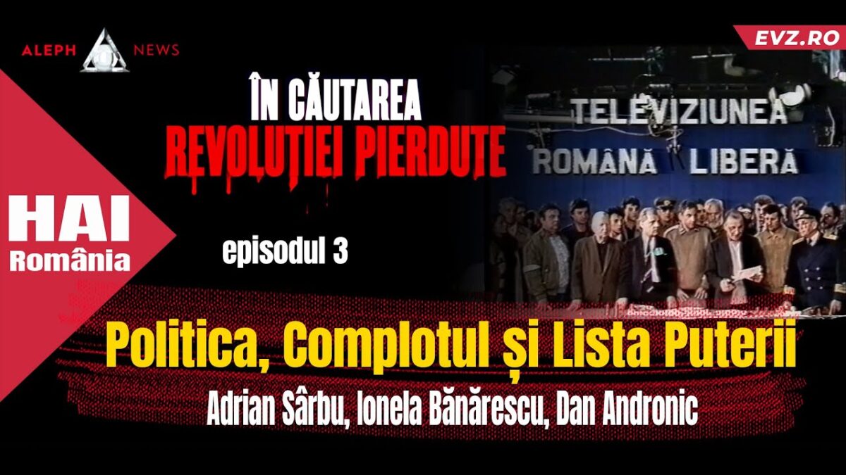 „În căutarea Revoluției pierdute”. Adrian Sârbu: Marii complotiști din jurul lui Iliescu nu au avut niciun plan