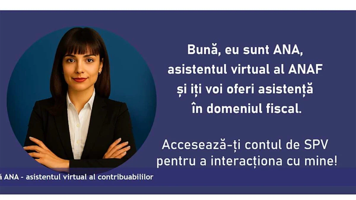 ANAF are un asistent virtual care vă va rezolva problemele. Ce funcții va avea: „Bună! Eu sunt ANA”