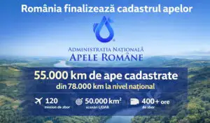 Cadastrul apelor, finalizat de Apele Române. Proiectul de digitalizare va ajuta în lupta cu inundațiile și seceta