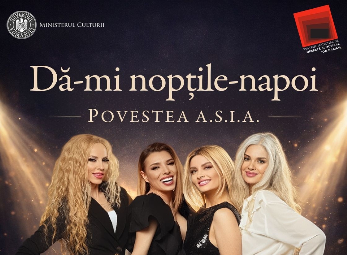 Povestea A.S.I.A. se spune pe scena Teatrului Național de Operetă și Musical „Ion Dacian”- Un spectacol-eveniment despre prietenie, muzică și un fenomen care a definit o generație –