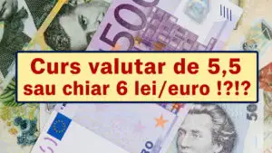 Cursul valutar riscă să ajungă până la 6 lei/euro
