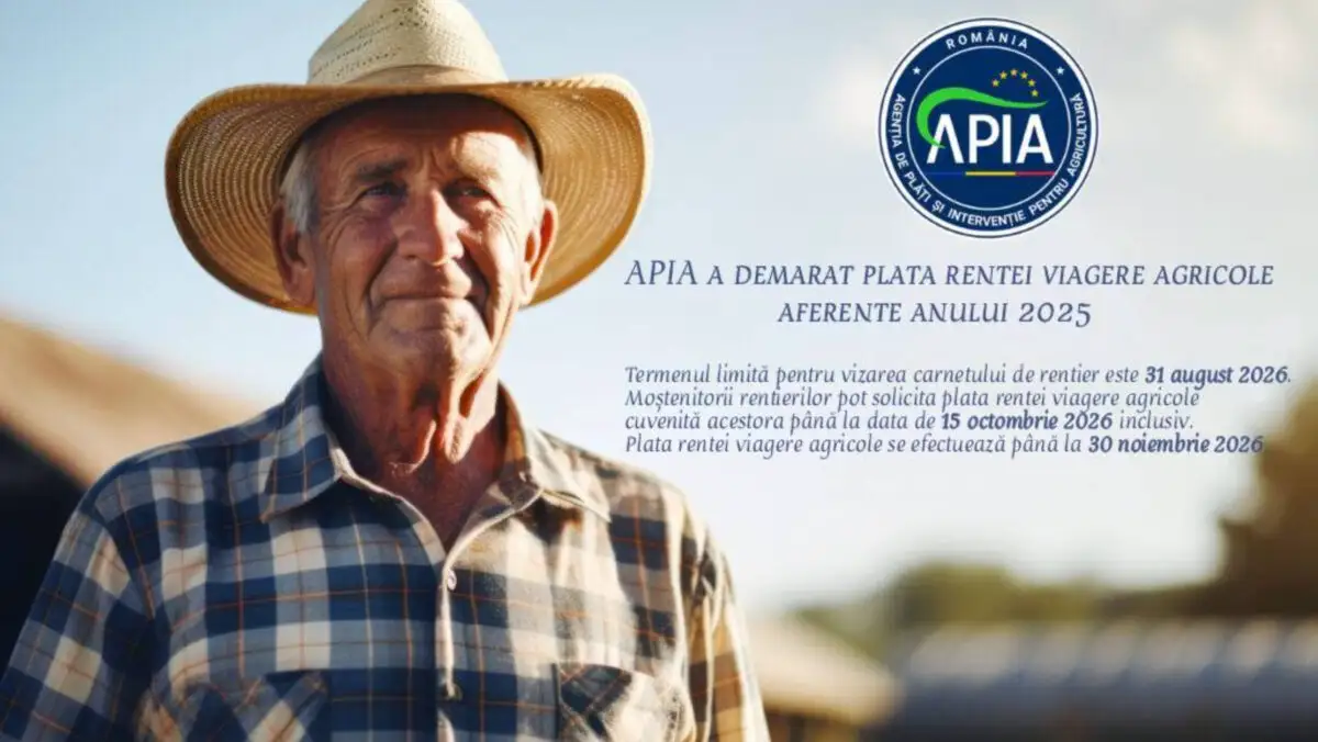 APIA a demarat plata rentei viagere agricole aferente anului 2025. Important pentru moștenitori: care e ultima zi pentru cereri