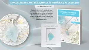 „Puterea Pietrelor. Bijuterii pline de energie”. Topaz albastru