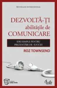 Abilitatea de a susţine prezentări de succes este esenţială