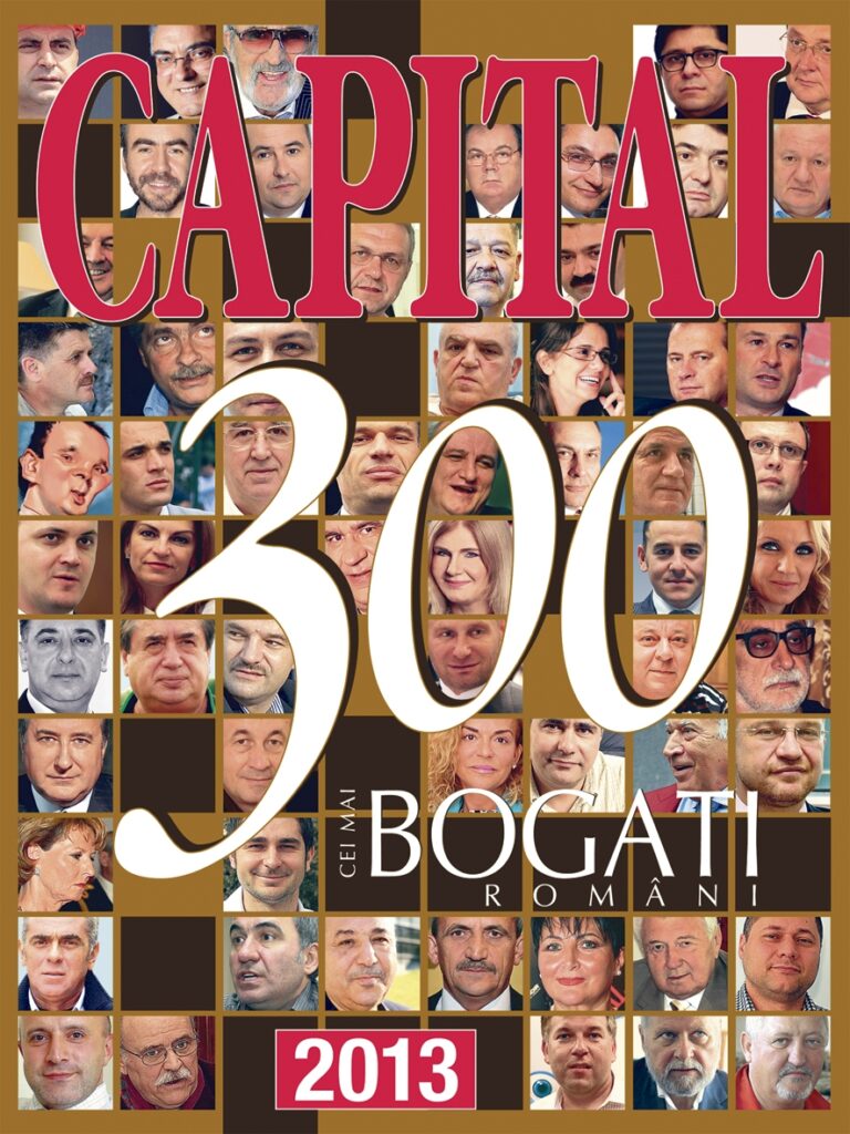 TOP 300 CAPITAL. Află care sunt cei mai bogați români