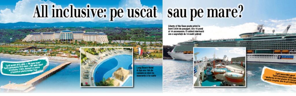 All inclusive la turci sau pensiune completă pe croazieră